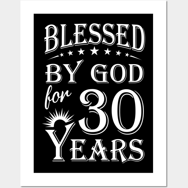 Blessed By God For 30 Years Christian Wall Art by Lemonade Fruit